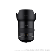 森養 SAMYANG XP 35mm F1.2 XPert LENS F1.2超亮光圈 適用于 canon EF口和nikon F口