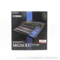 雅馬哈 YAMAHA MG16XU 模擬調音臺 16通道調音臺：10個話筒 / 16 個線路輸入 (8 個單聲道 + 4 個立體聲) / 4 編組母線 + 1 立體聲母線 / 4 AUX (包括 FX)